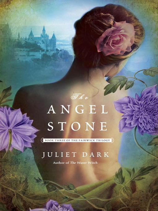 Title details for The Angel Stone by Juliet Dark - Available